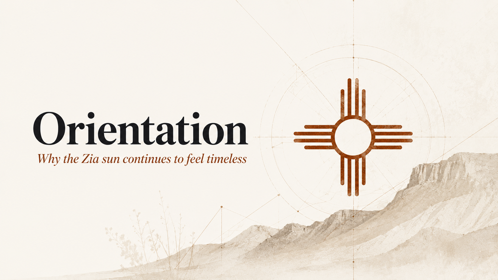 A minimal Zia sun symbol rendered over textured desert tones and soft geometric field lines.