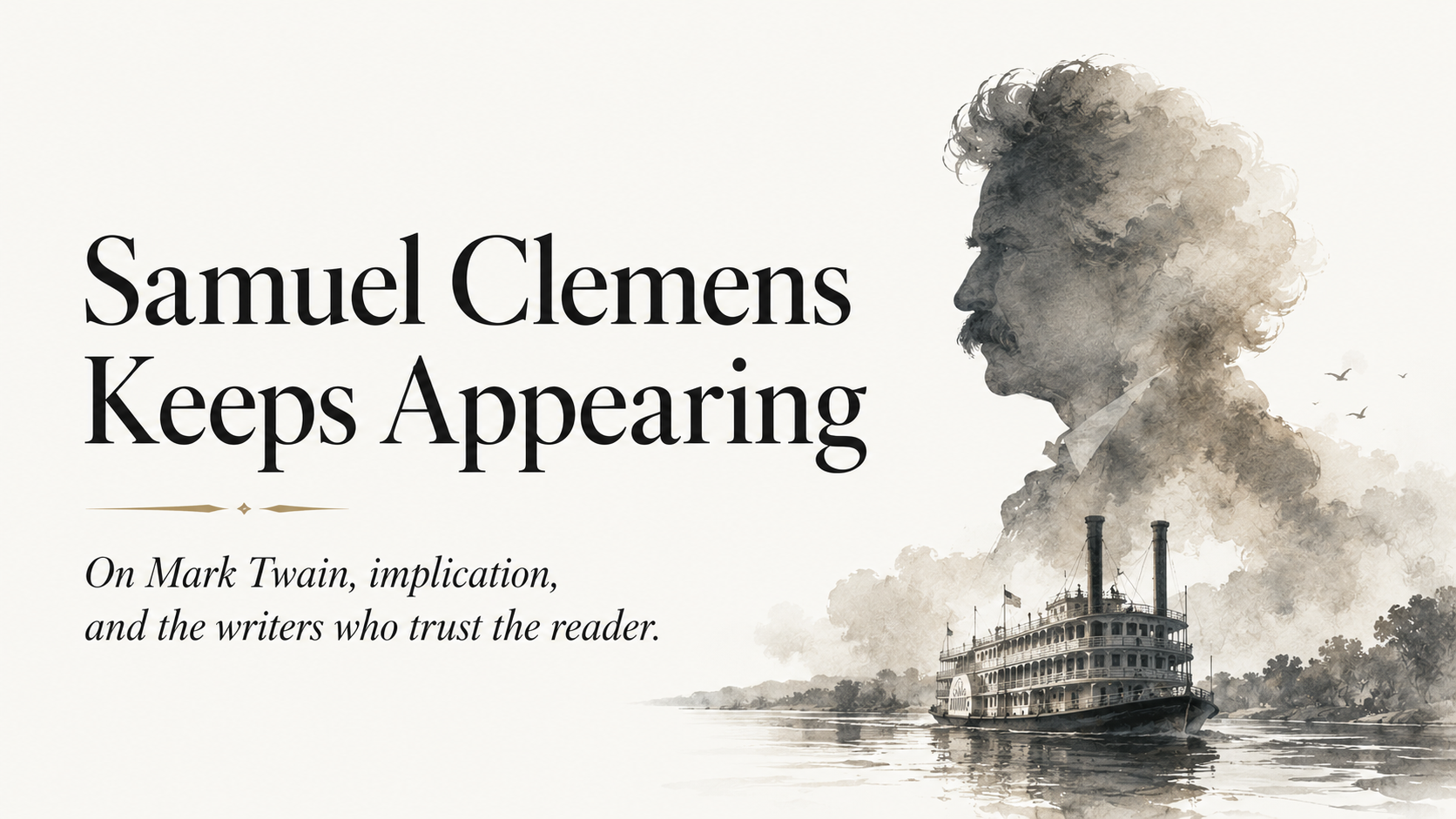 Minimalist hero image for 'Samuel Clemens Keeps Appearing' featuring subtle riverboat-inspired linework against a warm neutral background.