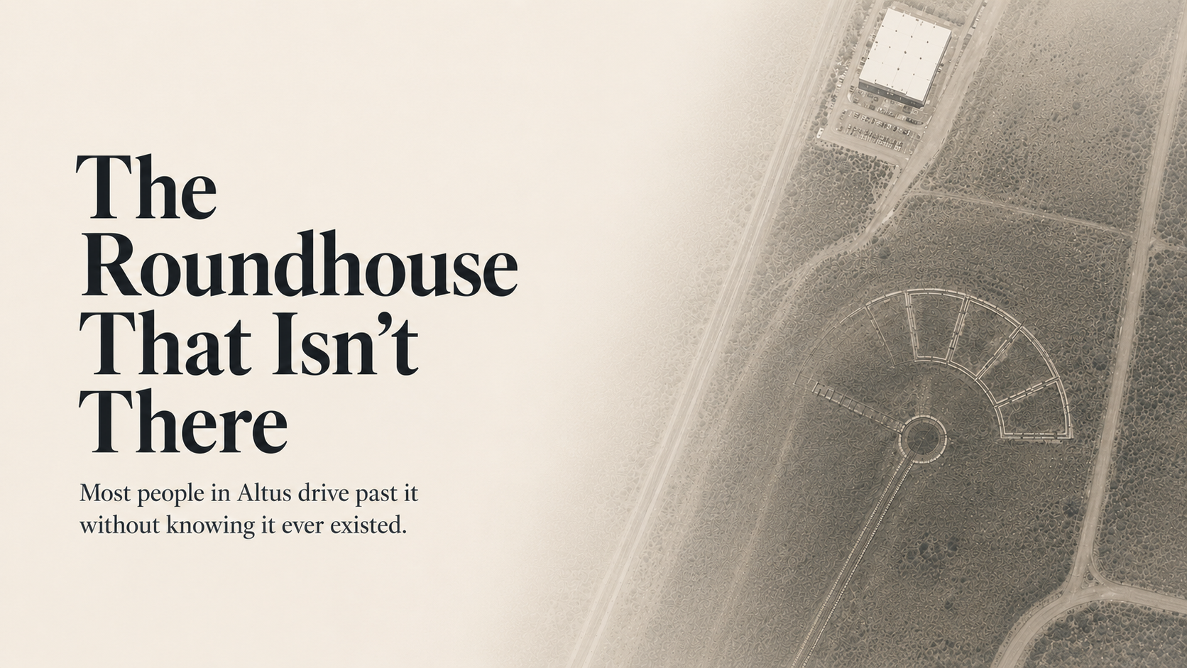 Ghost outline of the former Altus railroad roundhouse overlaid on modern aerial imagery.