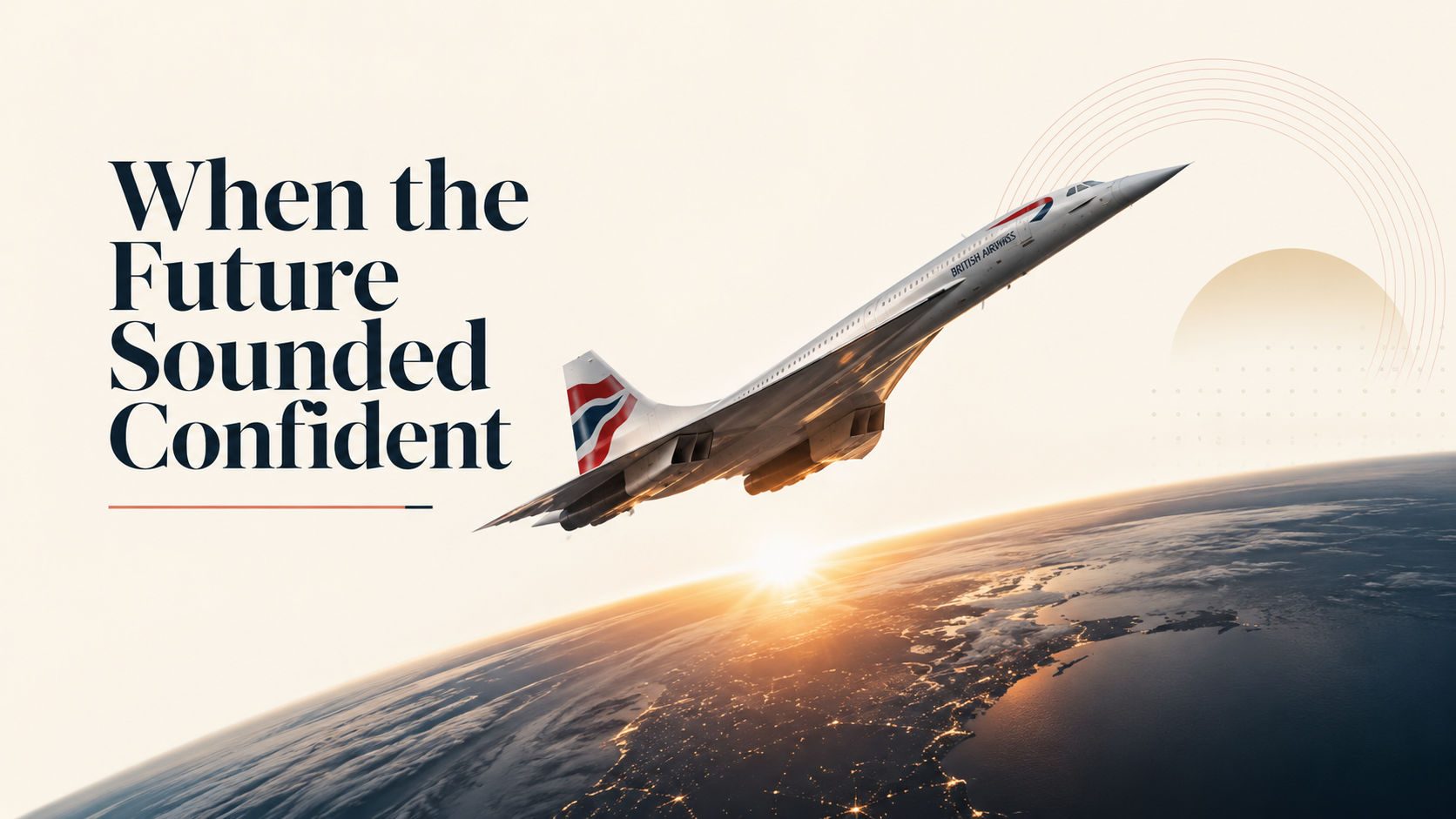 Concorde climbing into dawn above the curvature of Earth.
